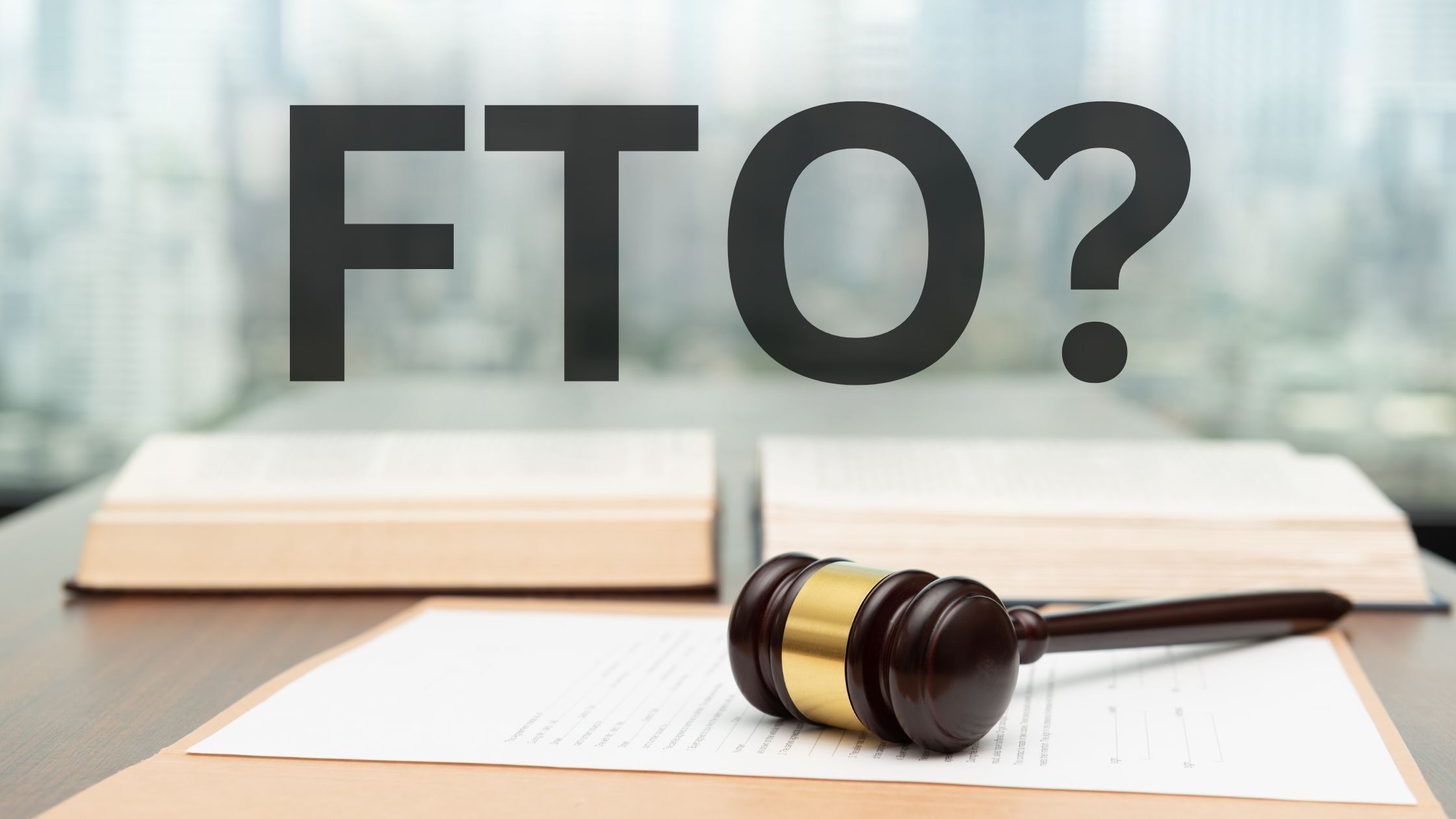 FTO Concerning Patents and IP